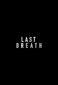 Last Breath 2025 online